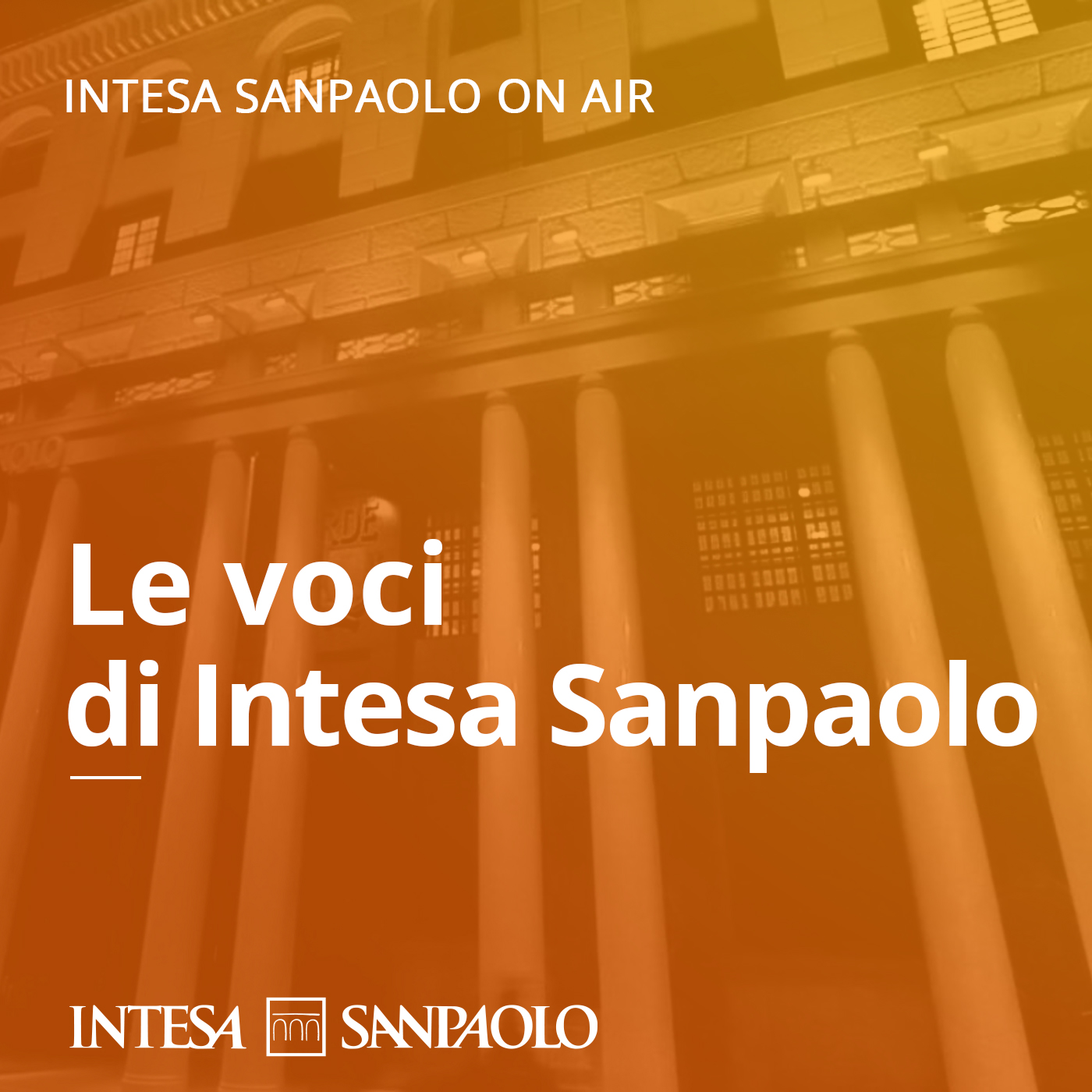 Le voci di Intesa Sanpaolo - Intesa Sanpaolo On Air podcast artwork