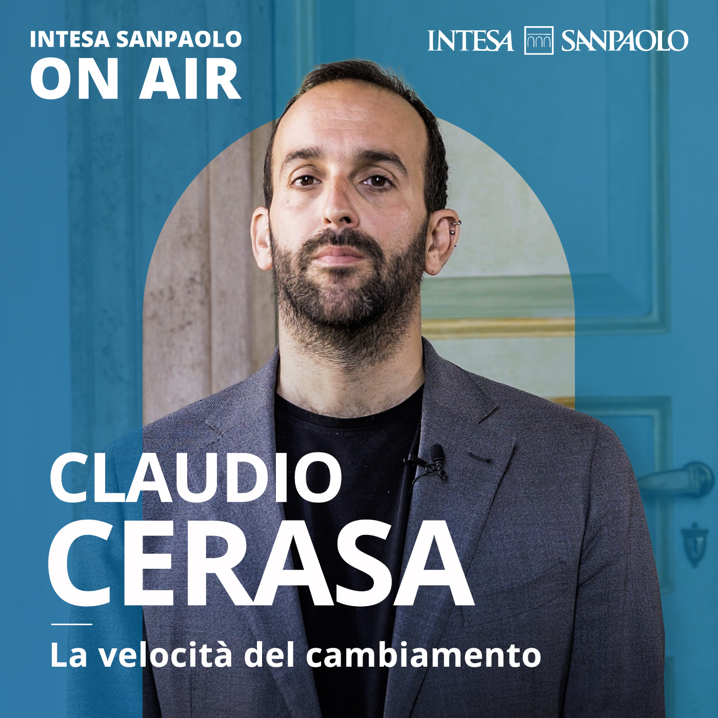 Claudio Cerasa. La velocità del cambiamento - Intesa Sanpaolo On Air